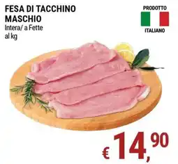 Tre Valli Supermercato Fesa di tacchino maschio offerta
