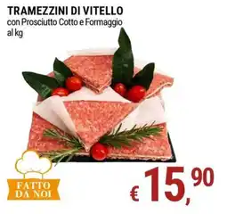 Tre Valli Supermercato Tramezzini di vitello con Prosciutto Cotto e Formaggio offerta