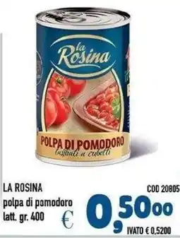 Del Prete Distribuzioni La Rosina polpa di pomodoro offerta