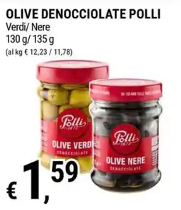 Tre Valli Supermercato Olive denocciolate Polli offerta