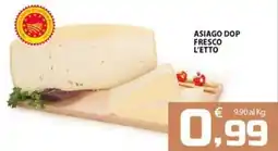 SpesaPiù Supermercati Asiago DOP Fresco L'Etto offerta