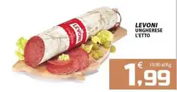 SpesaPiù Supermercati Levoni salame ungherese offerta