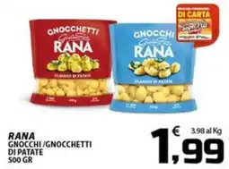 SpesaPiù Supermercati Gnocchi/Gnocchetti di patate Rana offerta