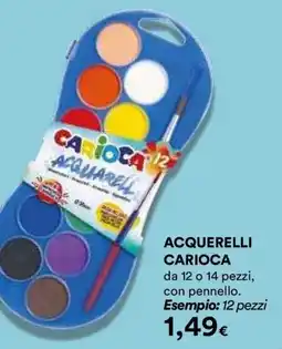 Ipercoop Acquerelli Carioca offerta