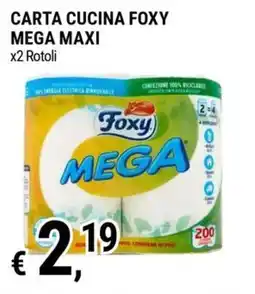 Tre Valli Supermercato Carta cucina Foxy Mega Maxi offerta