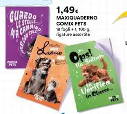 Ipercoop Maxiquaderno Comix Pets offerta