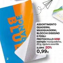 Ipercoop Assortimento quaderni, maxiquaderni, blocchi disegno e fogli protocollo coop offerta