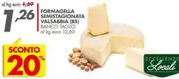 Italmark Formagella semistagionata Valsabbia (BS) offerta