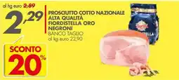 Italmark Prosciutto cotto nazionale fiordistella oro negroni offerta
