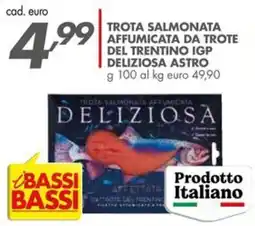 Italmark Trota salmonata affumicata da trote del Trentino IGP Deliziosa Astro offerta