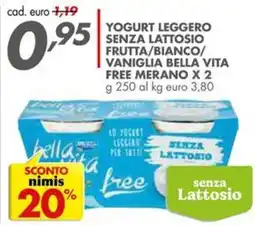 Italmark Yogurt leggero senza lattosio Bella Vita offerta