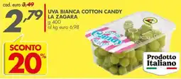 Italmark Uva bianca cotton candy la zagara offerta