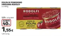 Ipercoop Polpa di pomodoro finissima Rodolfi offerta