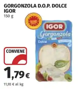 Ipercoop Gorgonzola D.O.P. Dolce Igor offerta