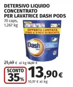 Ipercoop Detersivo liquido concentrato per lavatrice Dash Pods offerta