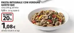 Ipercoop Pasta integrale con verdure Gusto Qui offerta