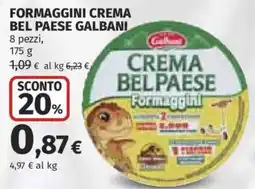 Ipercoop Formaggini crema bel paese galbani offerta