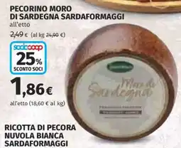 Ipercoop Pecorino Moro di Sardegna Sardaformaggi offerta