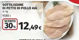 Ipercoop Sottillissime di petto di pollo AIA offerta