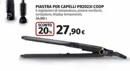 Ipercoop Piastra per capelli PR2023I Coop offerta