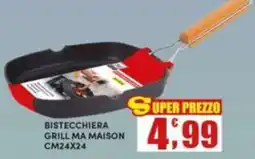 Maury's Bistecchiera grill ma maison offerta