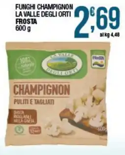 Sidis Champignon La Valle degli Orti offerta