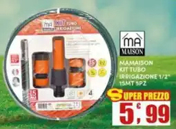 Maury's Mamaison kit tubo irrigazione offerta