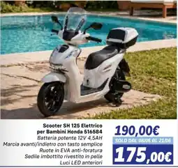 Orizzonte Scooter SH 125 Elettrico per Bambini Honda offerta