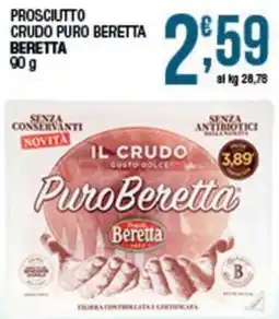 Sidis Prosciutto crudo puro Beretta offerta