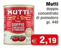 Magazzini Smart Mutti doppio concentrato di pomodoro offerta