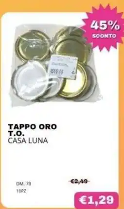 KOKO Emporio Tappo oro T.O. Casa Luna offerta