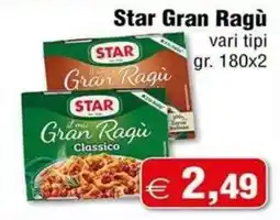 Magazzini Smart Star Gran Ragù offerta
