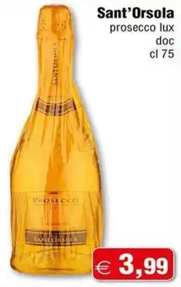 Magazzini Smart Sant'Orsola prosecco lux offerta