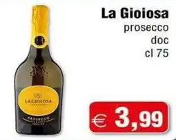 Magazzini Smart La Gioiosa prosecco offerta