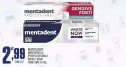 Splendidi e Splendenti Mentadent dentifricio professional/white now offerta
