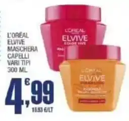 Splendidi e Splendenti L'Oréal Elvive maschera capelli vari tipi offerta