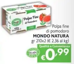 SuperW Polpa fine di pomodoro Mondo Natura offerta