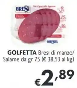 SuperW Golfetta Bresi di manzo offerta