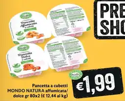 SuperW Pancetta a cubetti MONDO NATURA offerta