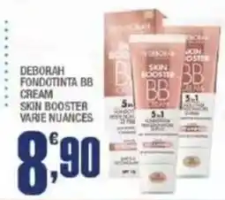 Splendidi e Splendenti Deborah fondotinta bb cream skin booster offerta
