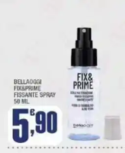 Splendidi e Splendenti Bellaoggi Fix&Prime fissante spray offerta