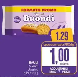 PRO7 Supermercati Bauli buondi classico offerta