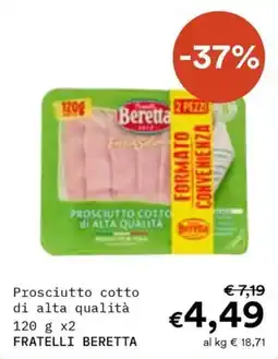 Borello Supermercati Prosciutto cotto di alta qualità Fratelli Beretta offerta