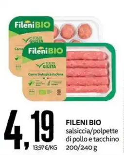 PRO7 Supermercati Fileni Bio salsiccia/polpette offerta