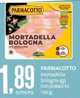 PRO7 Supermercati Parmacotto mortadella bologna igp con pistacchi offerta