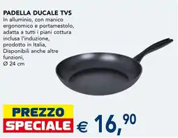 Esselunga Padella ducale tvs offerta