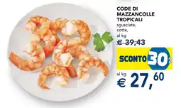 Esselunga Code di mazzancolle tropicali offerta