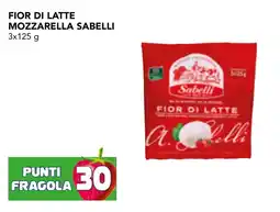 Esselunga Mozzarella Sabelli Fior di Latte offerta
