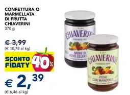 Esselunga Confettura o marmellata di frutta Chiaverini offerta