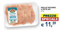 Esselunga Fesa di tacchino AIA offerta